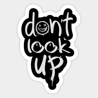 Don't Look Up Sticker